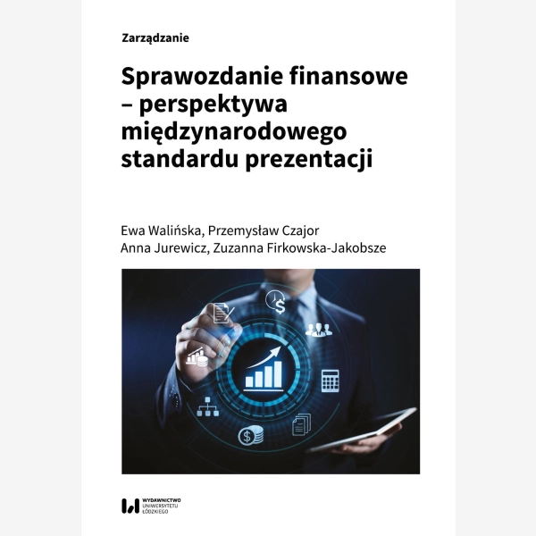 Sprawozdanie finansowe – perspektywa międzynarodowego standardu prezentacji